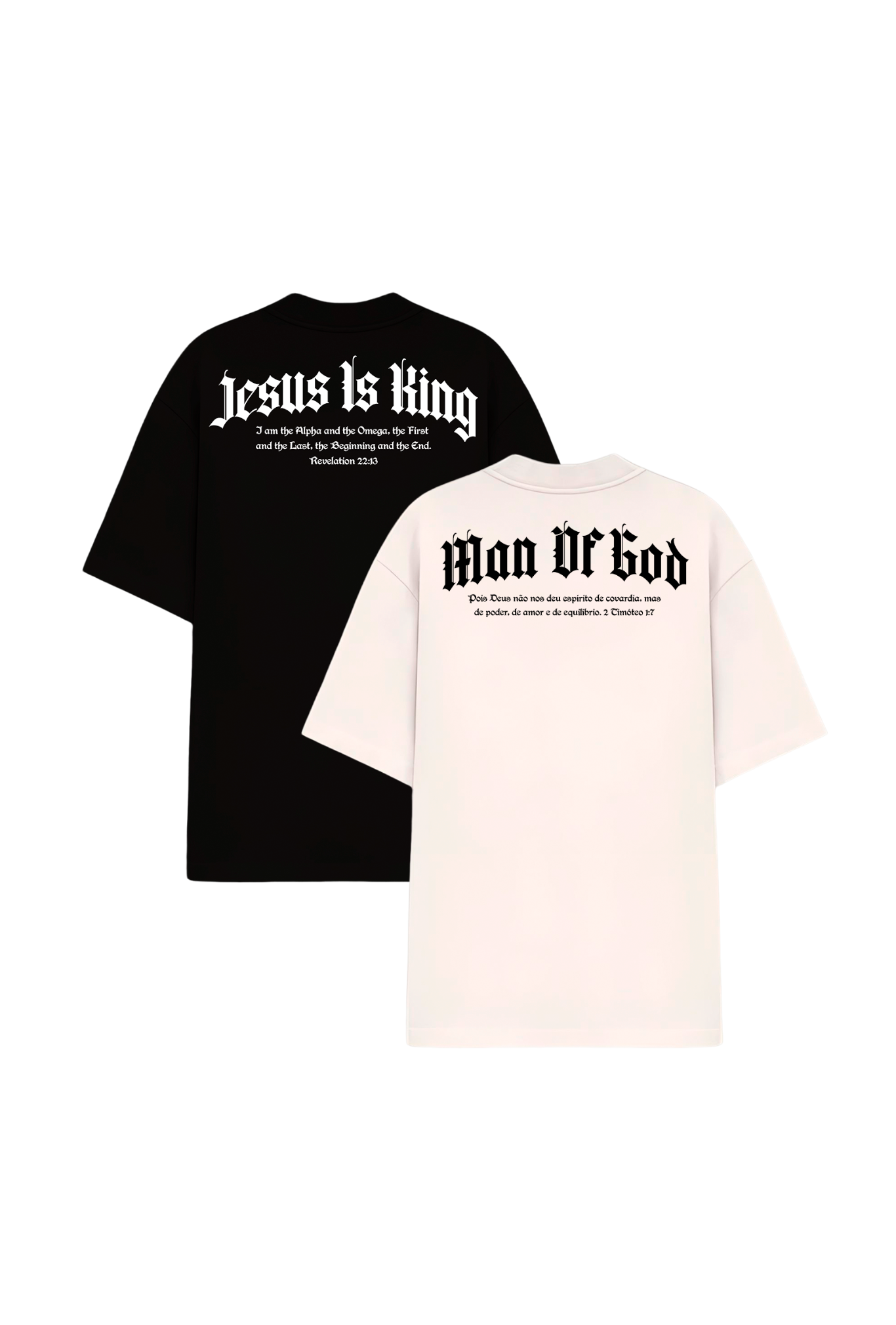 Kit 2 camisetas - Jesus Is King + Man Of God