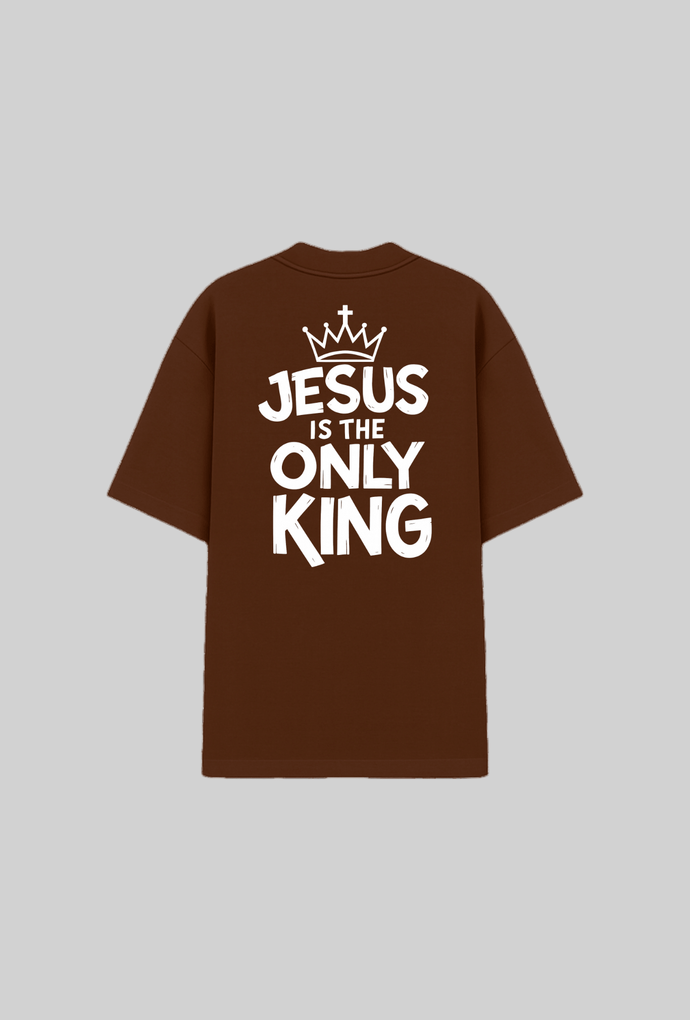 Camiseta oversized marrom com estampa Jesus is the Only King nas costas