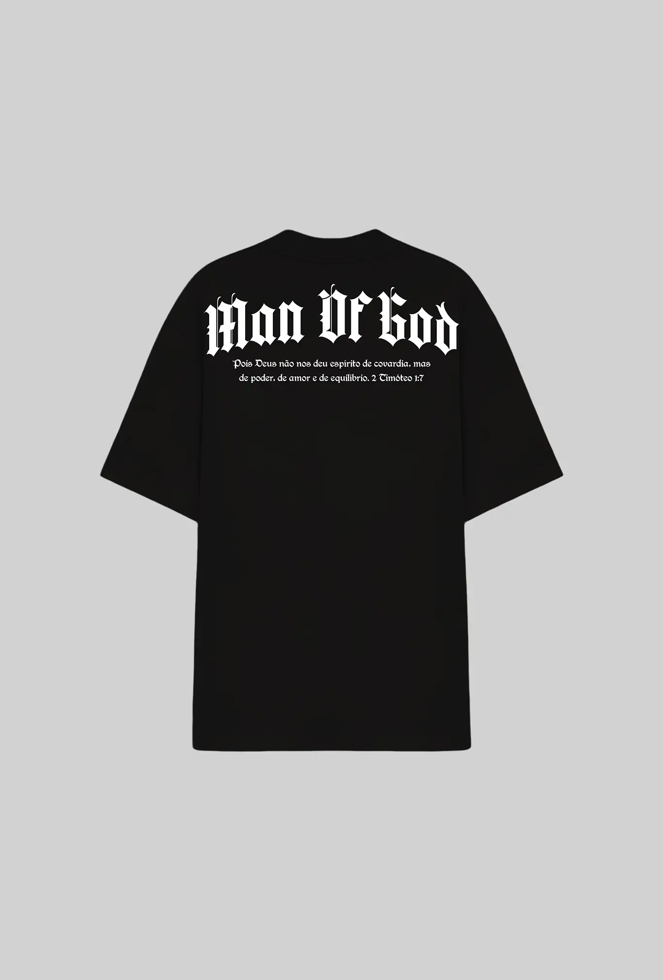 Camiseta oversized Man Of God GLORYFIT preta vista frontal com fundo cinza