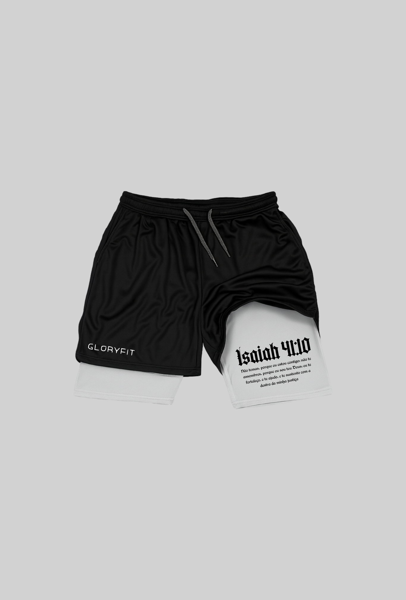 Shorts 2 em 1 - Isaiah 41:10 - white