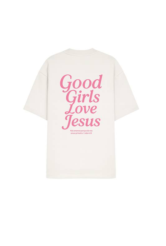 Camiseta Oversized - Girls Love Jesus